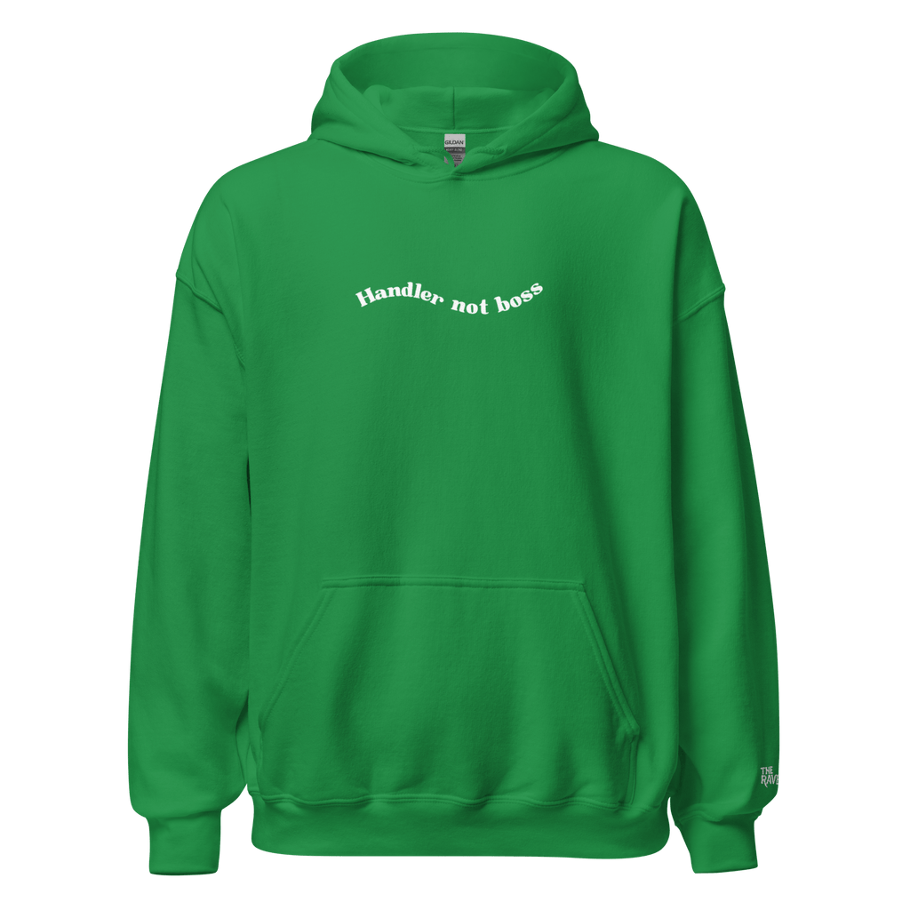 The Raven - Handler not boss - White print - Unisex Hoodie - The Raven Shop