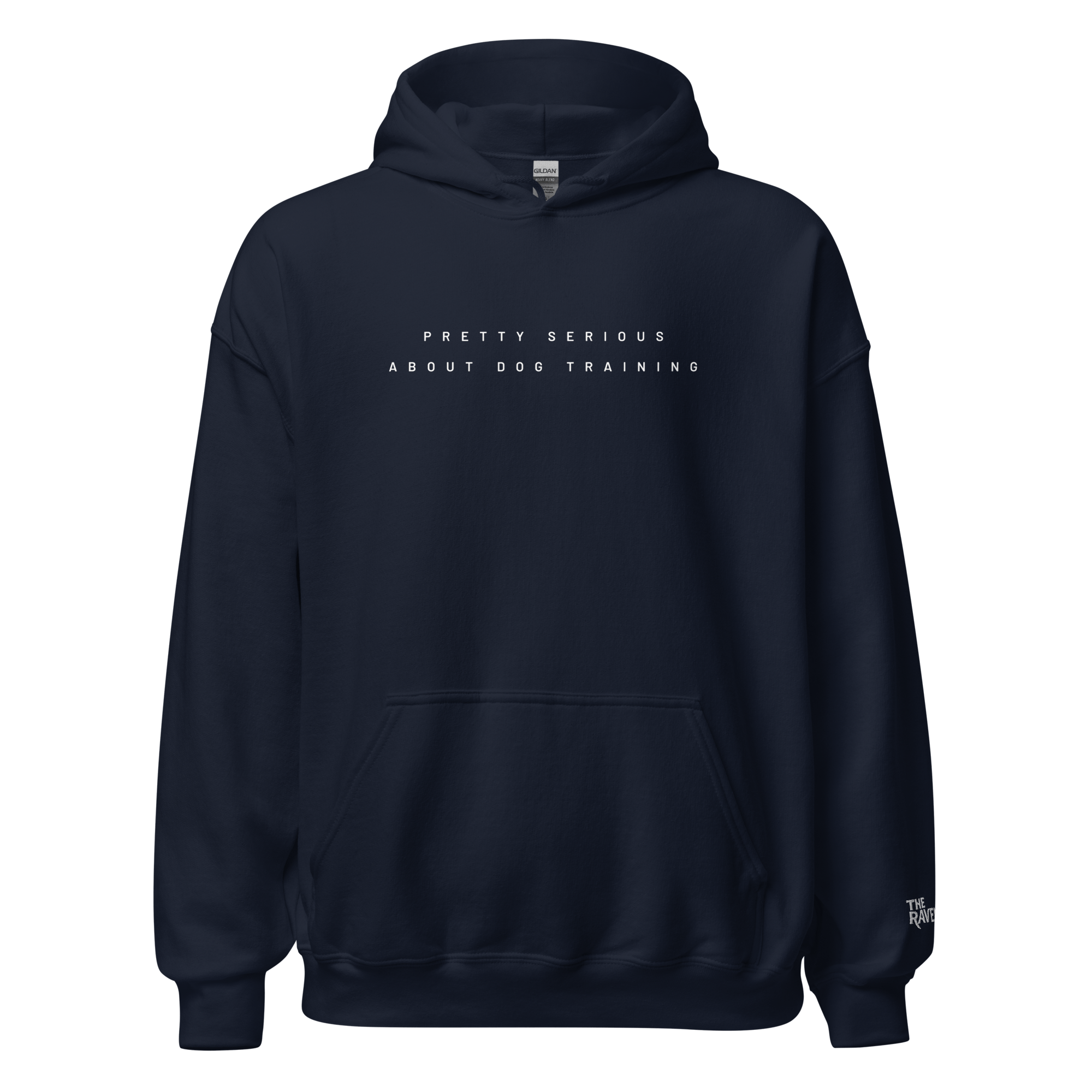 The Raven - Pretty Serious about dog training - White print - Unisex Hoodie - The Raven Shop