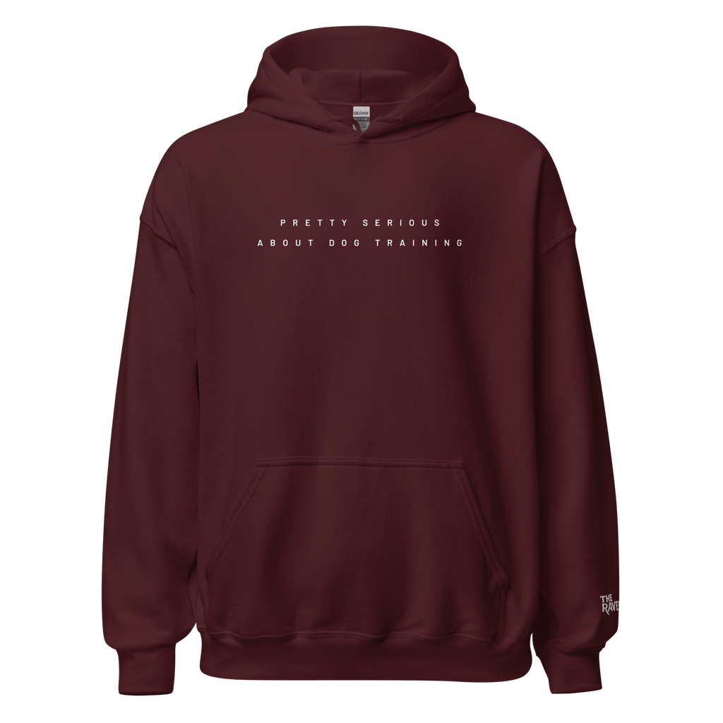 The Raven - Pretty Serious about dog training - White print - Unisex Hoodie - The Raven Shop