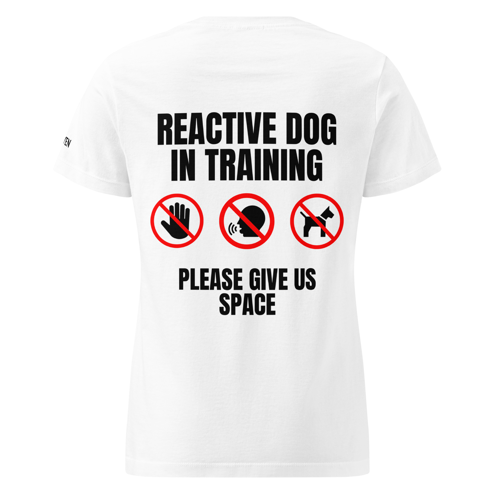 The Raven - Reactive dog in Training - Black print - Women T-shirt - The Raven Shop