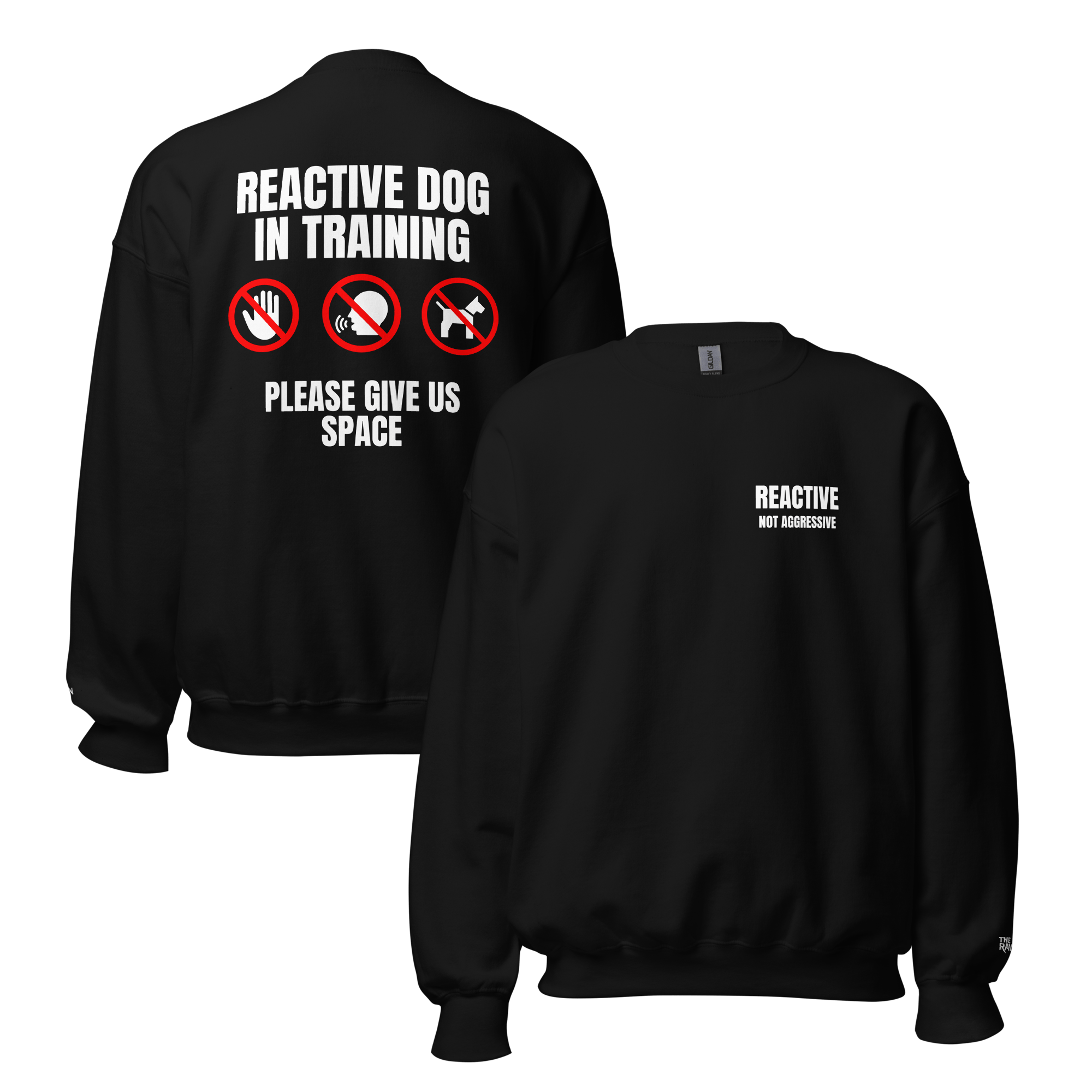 The Raven Unisex Sweater - Reactive dog in training - White print - The Raven Shop