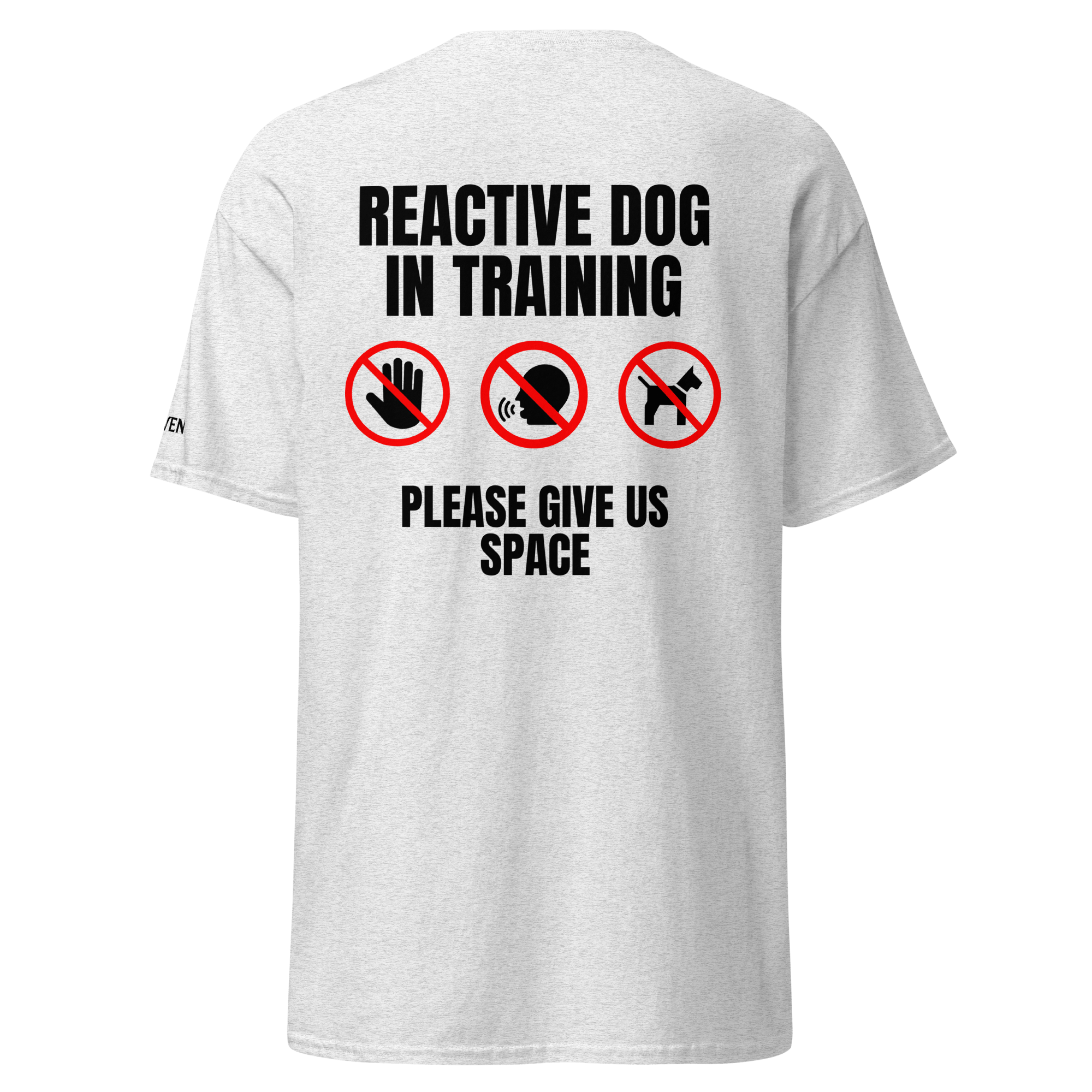 The Raven Unisex T-shirt - Reactive dog in training - black print - The Raven Shop