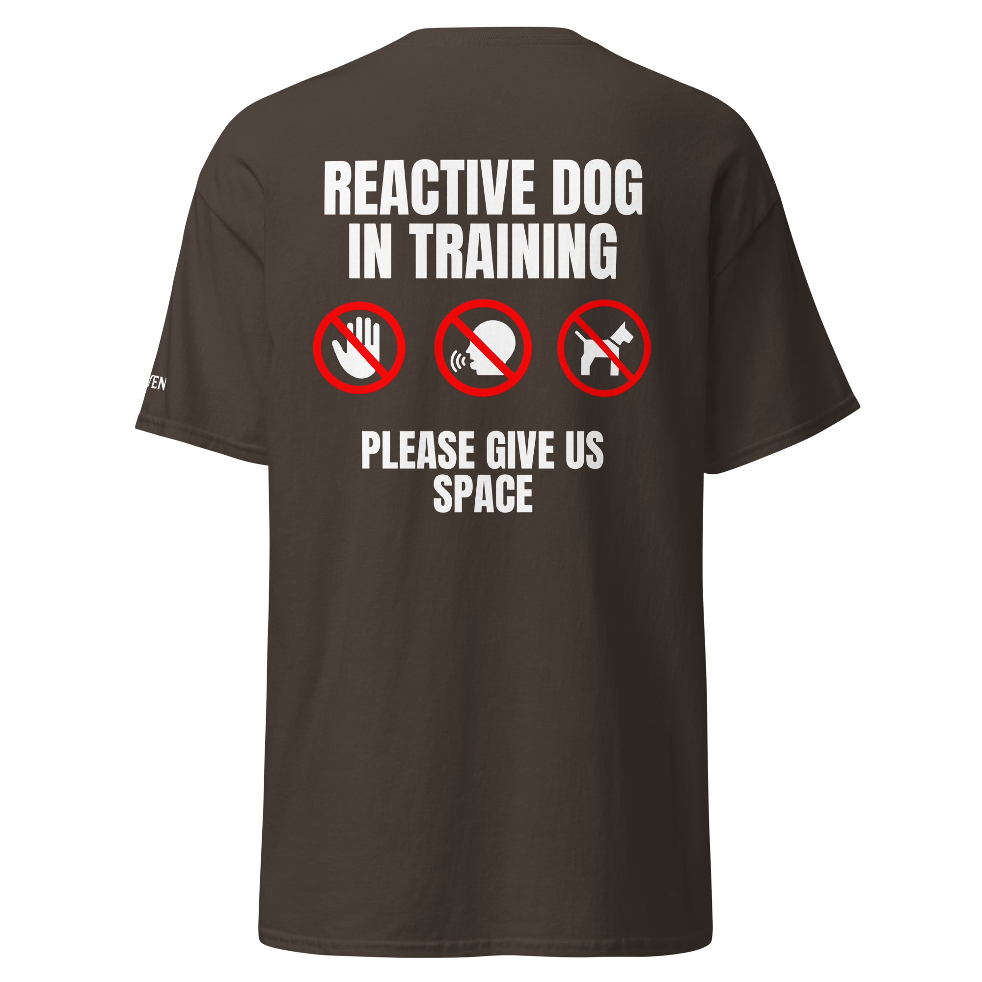 The Raven Unisex T-shirt - Reactive dog in training - white print - The Raven Shop